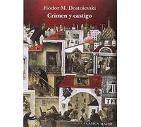 Crimen y castigo | Fiodor Mijaïlovich Dostoievski, Fernando Otero Macías