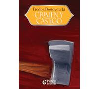 Crimen y Castigo (Colección Grandes Clásicos - Aniversario 15 Años)