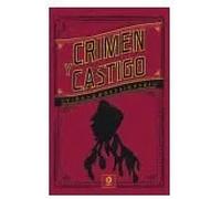 CRIMEN Y CASTIGO | FiÓdor Dostojevski