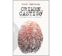 Crimen y castigo: Investigación forense y criminología (Ensayo)