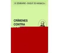 Crimenes Contra La Humanidad Y Genocidio Xii Seminario Duque De A Huma