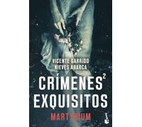 Crímenes exquisitos 2: Martyrium (Crimen y misterio)
