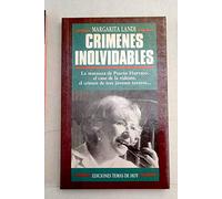 Crímenes inolvidables: La mantanza de Puerto Hurraco - El caso de la vidente - otros