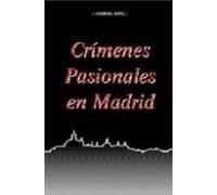 Crimenes Pasionales De Madrid