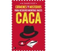 Crímenes Y Misterios Para Resolver Mientras Haces Caca (ebook)