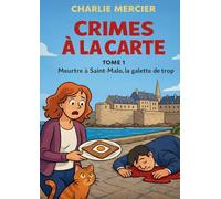 Crimes a carte tome 1 meurtre a saint ma: Humour romance et rebondisseme