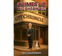 Crimes At The Chronicle: The Philip and Doris City Mysteries - Book 5