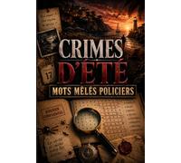 Crimes d'Été - Mots Mêlés Policiers: Plongez dans des enquêtes captivantes, trouvez les indices cachés, résolvez les affaires et entraînez votre esprit avec des mots mêlés policiers originaux.