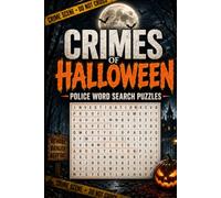 Crimes of Halloween-Police Word Search Puzzles: A Halloween-Themed Word Search Puzzle Book Featuring Crime Scenes, Detectives, Clues, Suspects, and Mystery Challenges for Teens & Adults