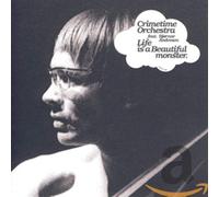 Crimetime Orchestra - Life Is a Beautiful Monster