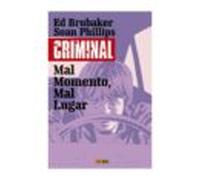 Criminal 7: Mal Momento Mal Lugar