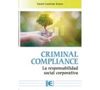 Criminal Compliance. La responsabilidad social corporativa (EMPRESA RA-MA)