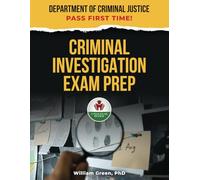 CRIMINAL INVESTIGATION EXAM PREP