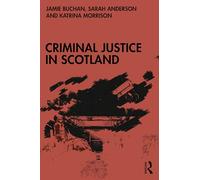 Criminal Justice in Scotland