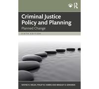 Criminal Justice Policy and Planning: Planned Change