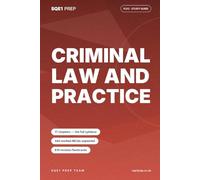 Criminal Law and Practice: An SQE1 FLK2 Study Guide (SQE1 Prep - FLK2 Study Guides)