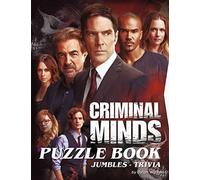 Criminal Minds Puzzle Book: A Wonderful Activity Book Featuring Word Scrambles, Trivia Questions, Missing Letters, Etc. For Criminal Minds Fans Relaxing