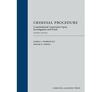Criminal Procedure: Constitutional Constraints upon Investigation and Proof