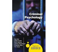 Criminal Psychology: A Beginner's Guide