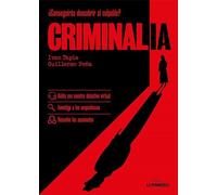 Criminalia: Habla con nuestra detective virtual · Investiga a los sospechosos · Resuelve los asesinatos (Libro interactivo)