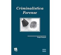Criminalística Forense (Ciencias Policiales)