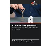 Criminalità organizzata: Innestato nel sistema giudiziario dell'Ecuador entro la fine del 2023