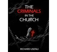 CRIMINALS IN THE CHURCH
