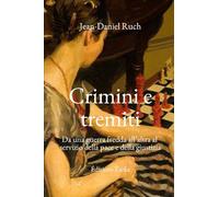 Crimini e tremiti: Da una guerra fredda all'altra al servizio della pace e della giustizia