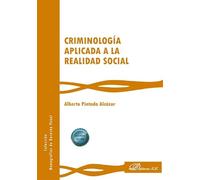 Criminología aplicada a la realidad social