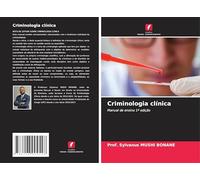 Criminologia clínica: Manual de ensino 1ª edição