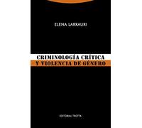 Criminologia Critica y Violencia De Gene (Estructuras y Procesos. Derecho)