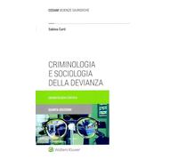 Criminologia e sociologia della devianza. Un'antologia critica