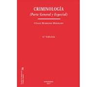 Criminologia (parte General Y Especial) 2017 (4ª Ed.)