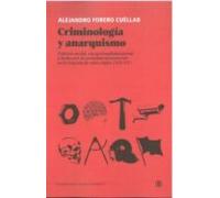 Criminología Y Anarquismo