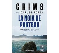 Crims - La noia de Portbou: Anatomia d'una investigació (Divulgació)