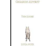 Crimson Advent: The Codex (LUPUS POTESTATIS)