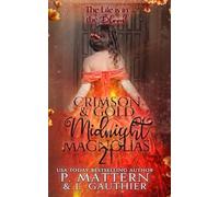 Crimson and Gold: Midnight Magnolias Book 21