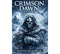 Crimson Dawn Season 3: Game of the Gods (Crimson Dawn Saga)