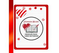 Crimson Heart & Obsidian Page: Lined Notebook: 100 Large Pages (8.5 x 11 in) for Gothic Journaling, Academia Notes, Love Letters, or Creative Writing