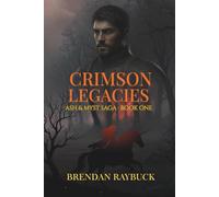 Crimson Legacies (Ash & Myst)