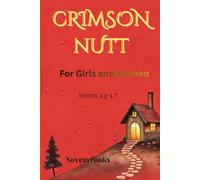 Crimson Nutt for Girls and Women: Infused Waters for Teens13-17