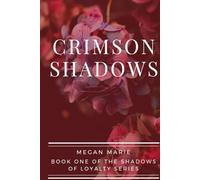 Crimson Shadows (Shadows of Loyalty)
