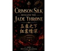 Crimson Silk Beneath the Jade Throne