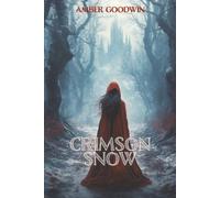Crimson Snow: Twisted Tales Book 2
