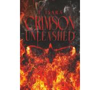 Crimson Unleashed: Book one of the Aelythium Saga
