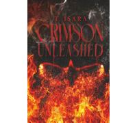 Crimson Unleashed: Book one of the Aelythium Saga