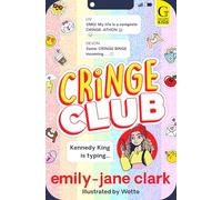 Cringe Club: The bestselling, hilarious series for tweens, from award-winning author and comedy writer (Volume 1)