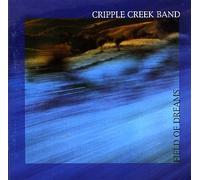 Cripple Creek Band - Field of Dreams