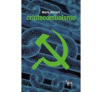Criptocomunismo (SIN COLECCION)