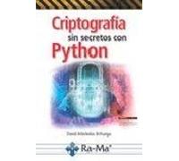 Criptografía sin secretos con Python (INFORMATICA GENERAL)
